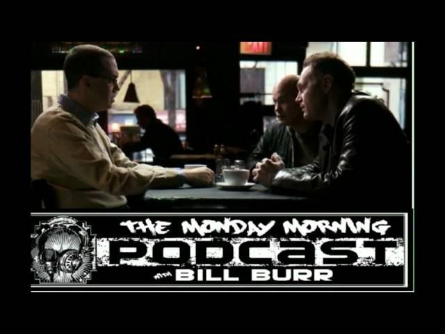 The MMPodcast w/ Bill Burr,Joe DeRosa,Bob Kelly p1