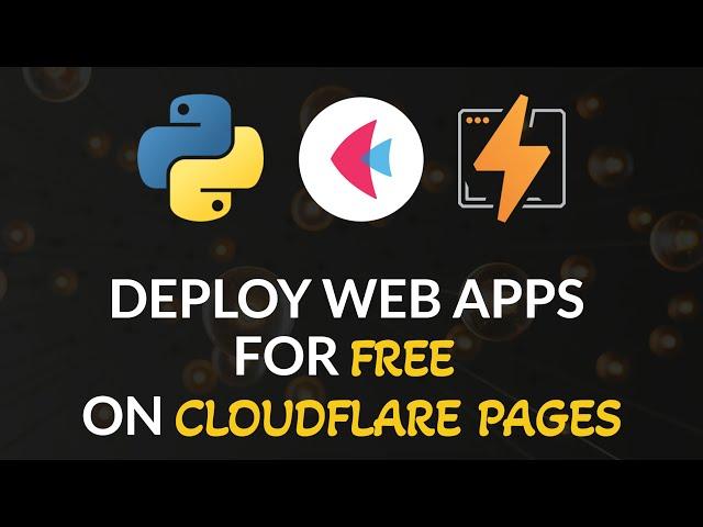 Deploy Python Web Apps for FREE on Cloudflare Pages | Flet