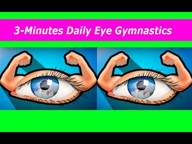 Effective eyes exercises to restore vision. Heal your eyesight!