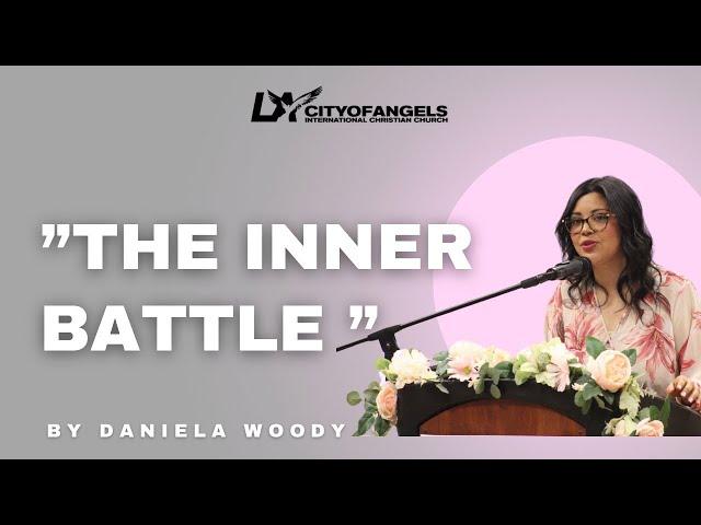 “The Inner Battle”- Daniela Woody || Women Midweek