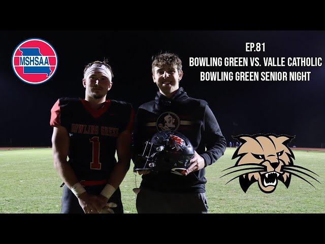 Bowling Green vs. Valle Catholic Week 8 Highlights |EP.81|