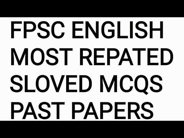 FPSC English grammar structure Most Repeated Sloved MCQs English