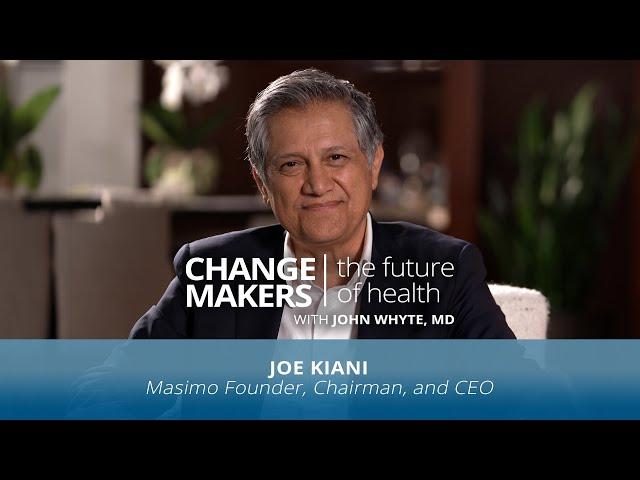 Change Makers: Joe Kiani on Home-Based Care