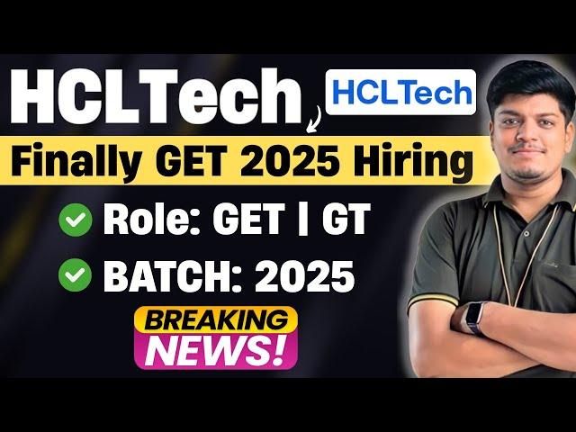 HCLTECH Finally GET 2025 Hiring | GT 2025 Hiring | HCLTech Off Campus Drive 2025 | Apply Now