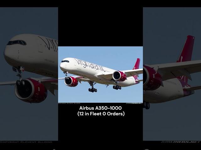 Virgin Atlantic Fleet and Orders as of (2024)|Airline Information #a330 #a350 #787