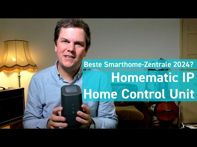 Homematic IP Home Control Unit: Die beste Smarthome-Zentrale 2024? 