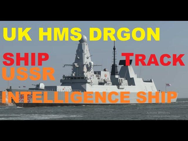 BRITAIN HMS Dragon DESTROYER tracked the Russian intelligence ship Yuri Ivanov during NATO exercise