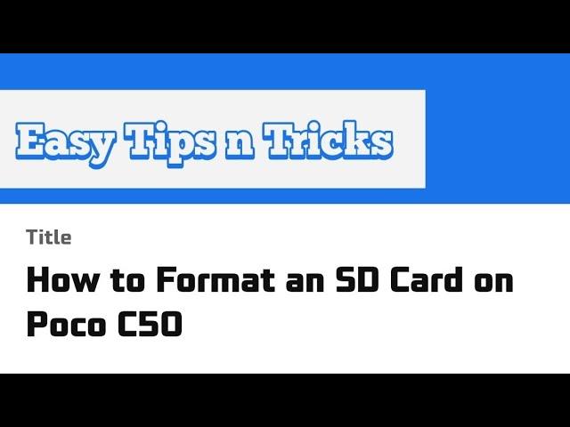 How to Format an SD Card on Poco C50