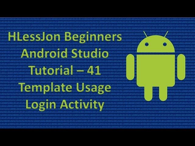 Beginners Android Studio Tutorial – 41 Template Usage Login Activity