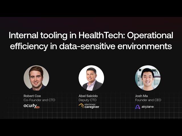 Internal tooling in HealthTech: Operational efficiency in data-sensitive environments