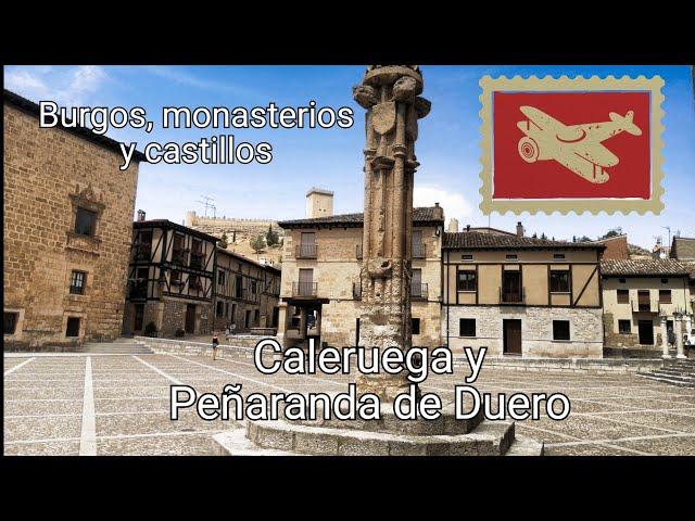 Ruta por Burgos (2): Caleruega y Peñaranda de Duero