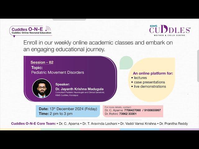 Session 82: " Pediatric Movement Disorders " | Dr. Jayanth Krishna Madugula | KIMS Cuddles O-N-E