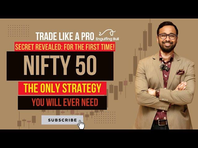 Crack Nifty50: The Only Strategy You’ll Ever Need [MUST WATCH]