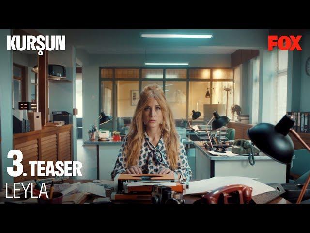 Kurşun 3. Teaser - Leyla