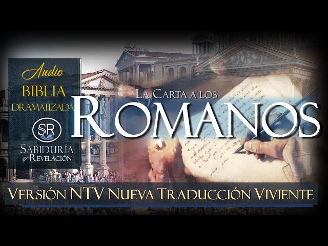 CARTA LOS ROMANOS NTV AUDIO BIBLIA DRAMATIZADA   NUEVA TRADUCCIÓN VIVIENTE