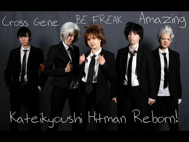 Be Freak cover dance Cross Gene (크로스진) - Amazing - Bad Lady - [ Cosplay Katekyo Hitman Reborn!]
