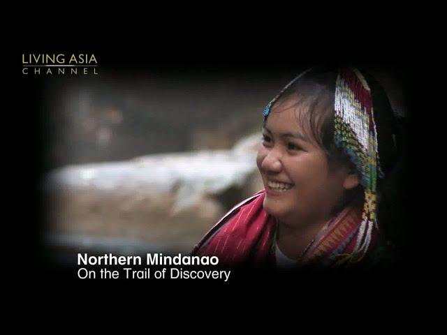 Northern Mindanao: On The Trail of Discovery