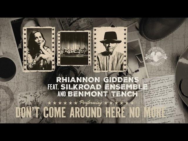 Rhiannon Giddens - Don't Come Around Here No More (ft. Silkroad Ensemble and Benmont Tench)