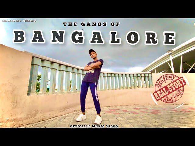 MR SAAD ALY - THE GANGS OF BANGALORE | OFFICIAL MUSIC VIDEO | Prod by - Rb Music | MERI ZINDAGI |