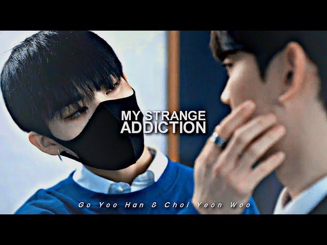 BL | Yoo Han  Yeon Woo || my strange addiction