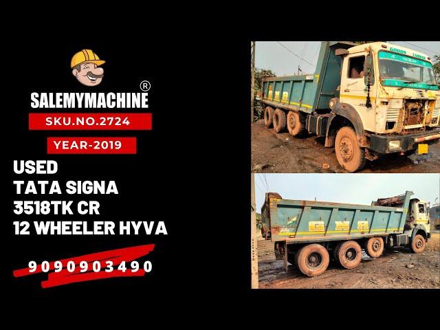 USED HYVA FOR SALE l USED TATA SIGNA 3518TK CR, 12 WHEELER HYVA FOR SALE l SALEMYMACHINE