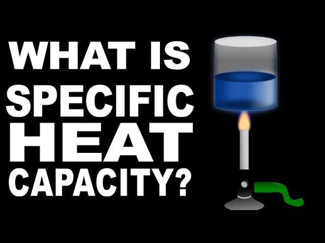 specific heat capacity explained