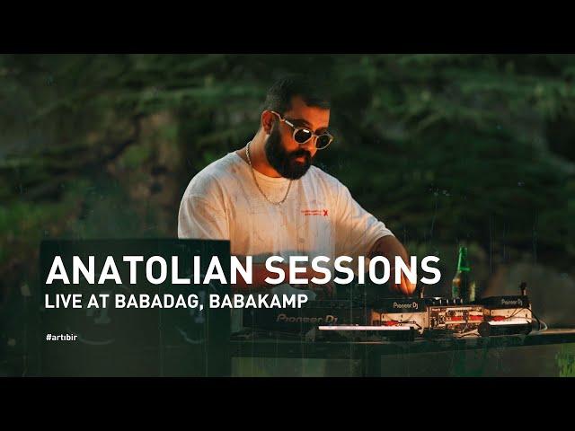 Anatolian Sessions - live stream #007 [live at Babadag] #turnupthemusic #artıbir #OzelBirAn