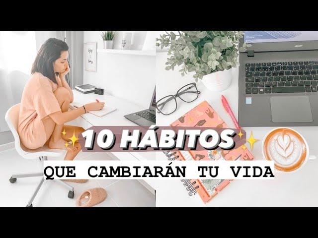 10 HÁBITOS QUE CAMBIARAN TU VIDA - COMO SER PRODUCTIVO  |   Jessi Franquet 