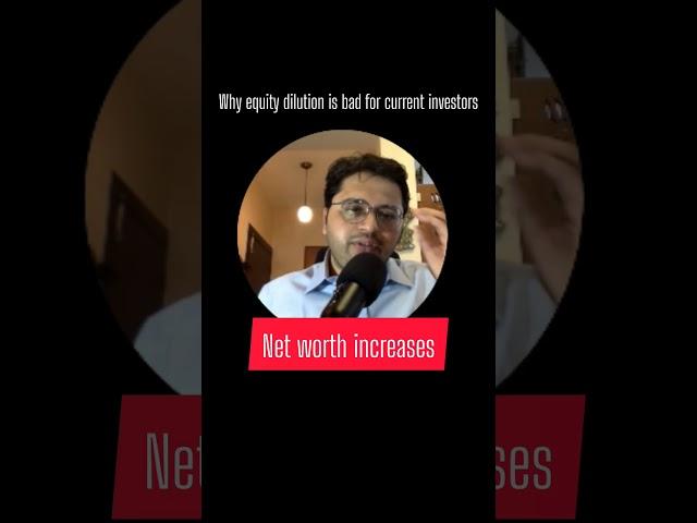 Why equity dilution is bad for current investors