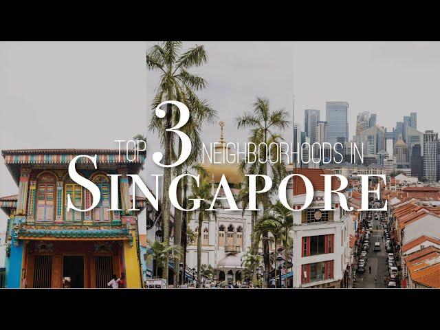 Top 3 Neighborhoods to Visit in Singapore for Local Culture