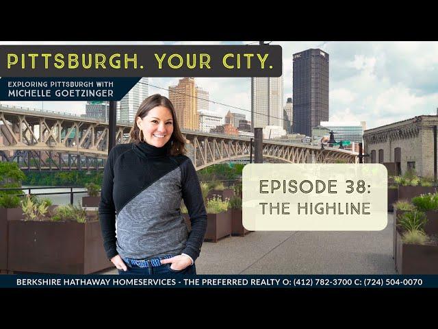 The 'Pittsburgh. Your City.' show - The Highline in Southside with Michelle Goetzinger