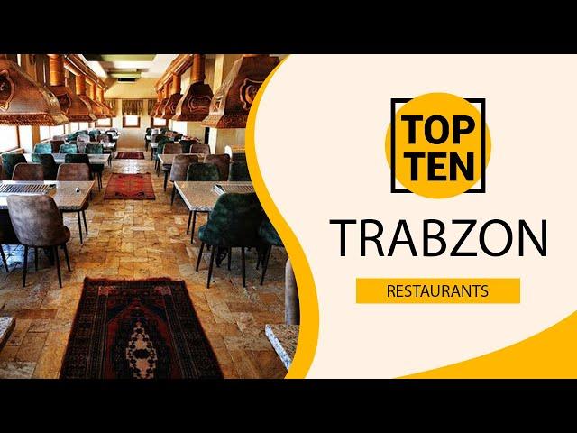 Top 10 Best Restaurants to Visit in Trabzon | Turkey - English