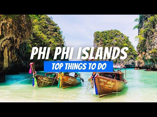 Best Things to do in Phi Phi Islands in 2024 | Koh Phi Phi Travel Guide