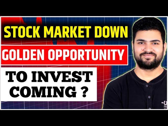 Stock Market down today | Golden opportunity to invest coming?