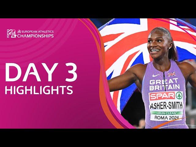 Day Three Highlights | European Athletics Championships | Roma 2024