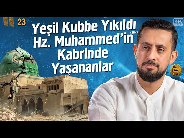 Hz. Muhammed'in (sav) Kabrine Sarkıtılan Adamın Yaşadığı İbretlik Olay - Mescid-i Nebevî - Bölüm 23