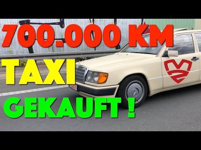 Wir kaufen ein w124 Taxi mit 700.000 KM  unglaublich Schrottreif ???