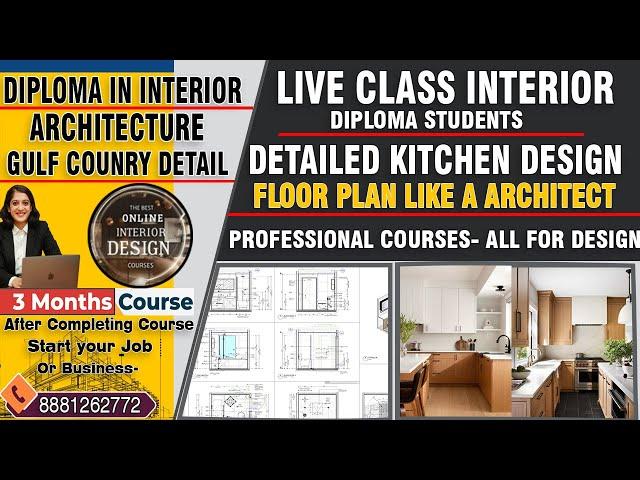 Live Class Architecture +Interior Diploma Course / Kitchen Detailed Plan How To Design / Join Class