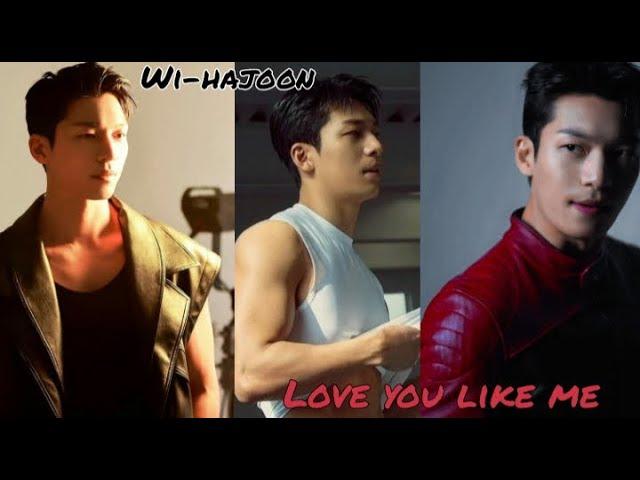 Wi Ha-Joon  Love you like me (fmv)