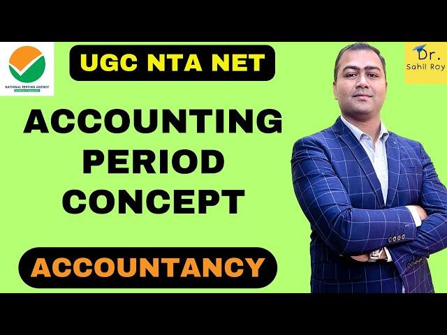 Accounting Period Concept | Dr. Sahil Roy