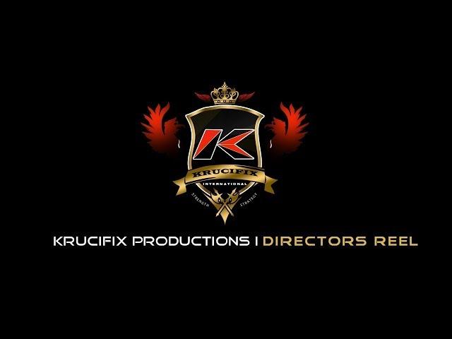 Krucifix Productions Directors Reel