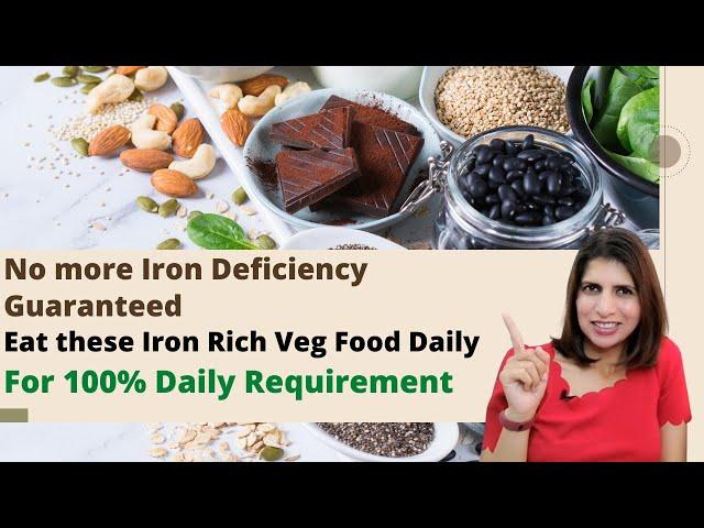 No More Iron Deficiency Guaranteed | Eat These Iron Rich Veg Food Daily For 100% Daily Requirement