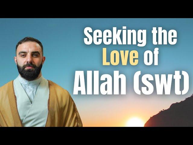 Seeking The Love of God | Sayed Hussain Makke | Ramadhan 2022 Day 24