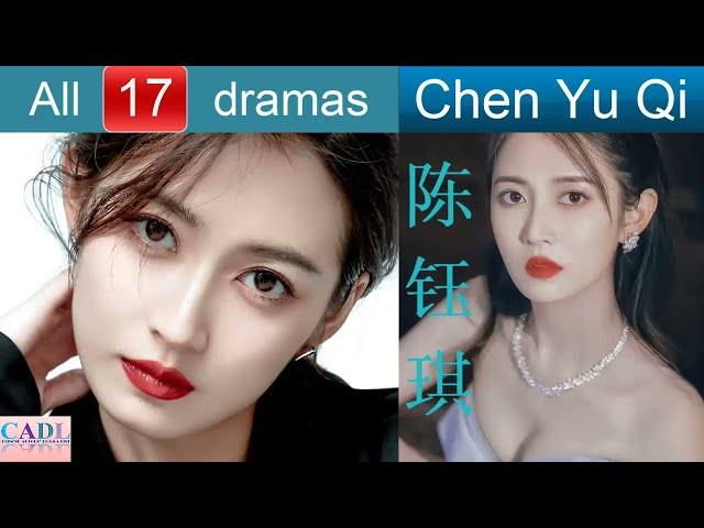 陈钰琪 Chen Yu Qi | Drama List | Yukee Chen 's all 17 dramas | CADL