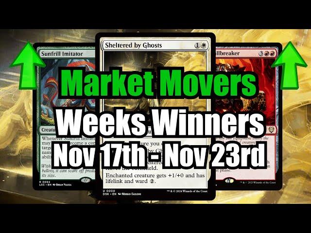 MTG Movers Of The Week! Nov 17 - Nov 23rd | Commander And Standard Cards Rise! Sheltered By Ghosts!