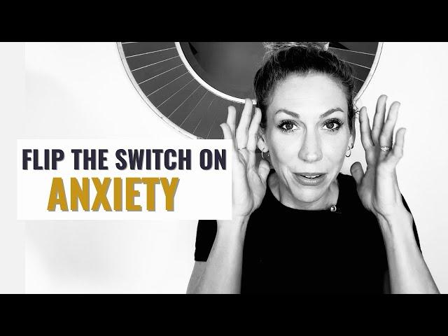 How to Turn Anxiety into Excitement: 4 Quick Ways to Flip it