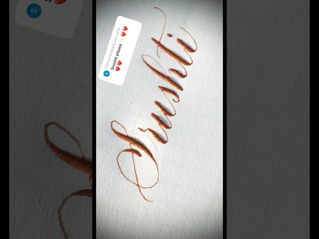 Copperplate calligraphy,, tutorial: how I write your name #srushti
