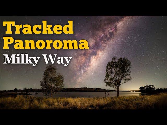 Milky Way Tracked Panorama - How I Shot this Image