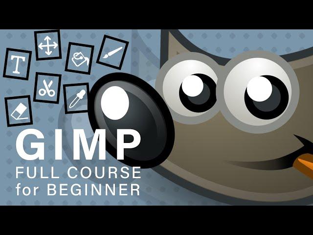 Full Gimp Beginner Course