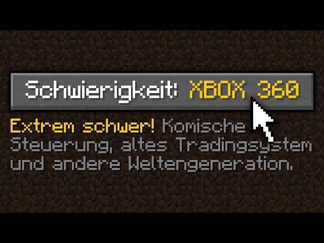 Ich habe die Minecraft XBOX 360 EDITION durchgespielt...